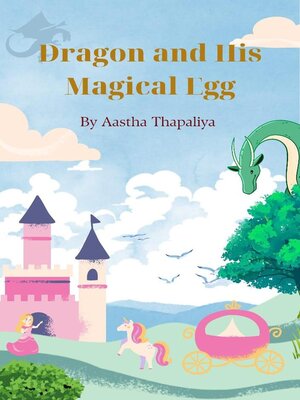 cover image of Dragon and His Magical Egg